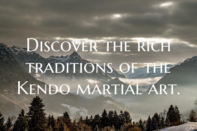 Discover the rich traditions of the Kendo martial ...