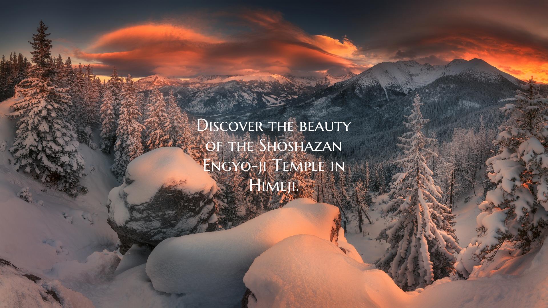 Discover the beauty of the Shoshazan Engyo-ji Temp...