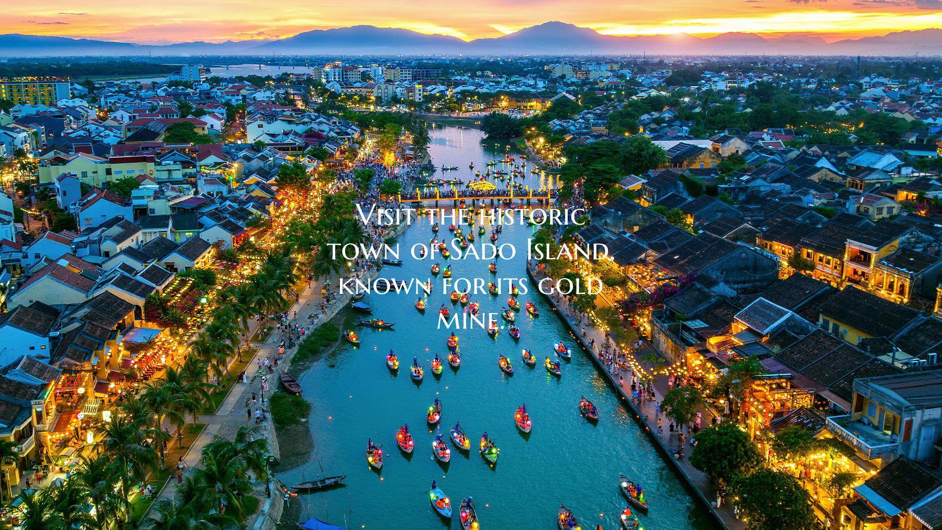 Visit the historic town of Sado Island, known for ...